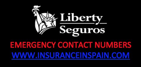 Emergency contact details for Liberty Seguros breakdown and recovery services for car insurance in Spain 