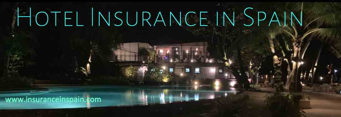 Hotel Hostel and BandB insurance in spain 