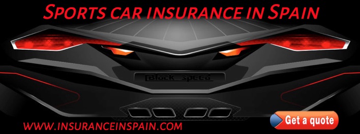 Cheap Sports car insurance in Spain for UK and spanish registered cars